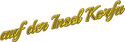 auf der Insel Korfu