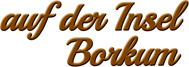 auf der Insel Borkum
