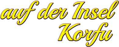 auf der Insel Korfu