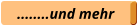 ........und mehr